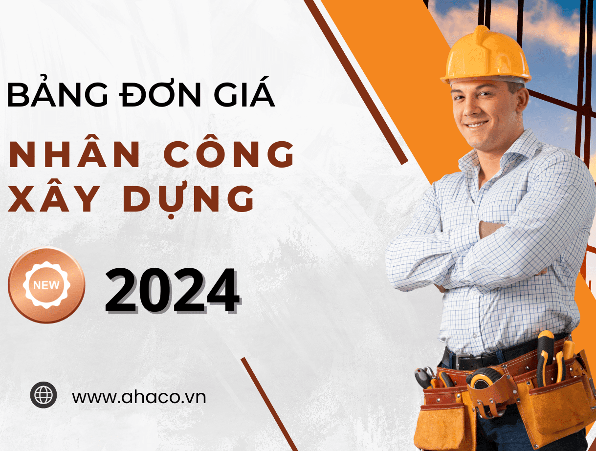 Bảng đơn Giá Nhân Công Xây Dựng