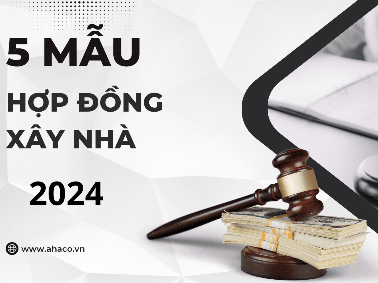 Mẫu Hợp đồng Xây Nhà 2024