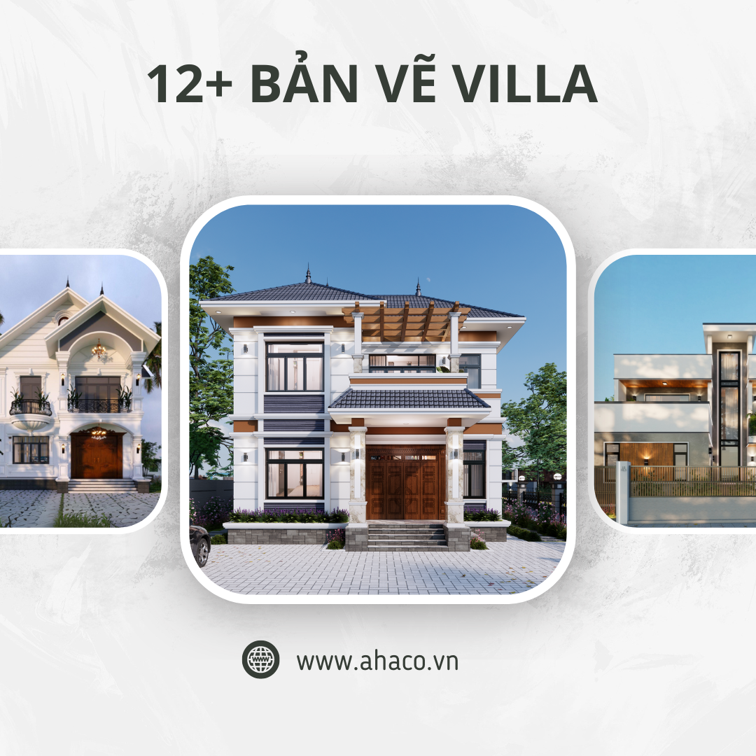 12 Bản Vẽ Thiết Kế Villa