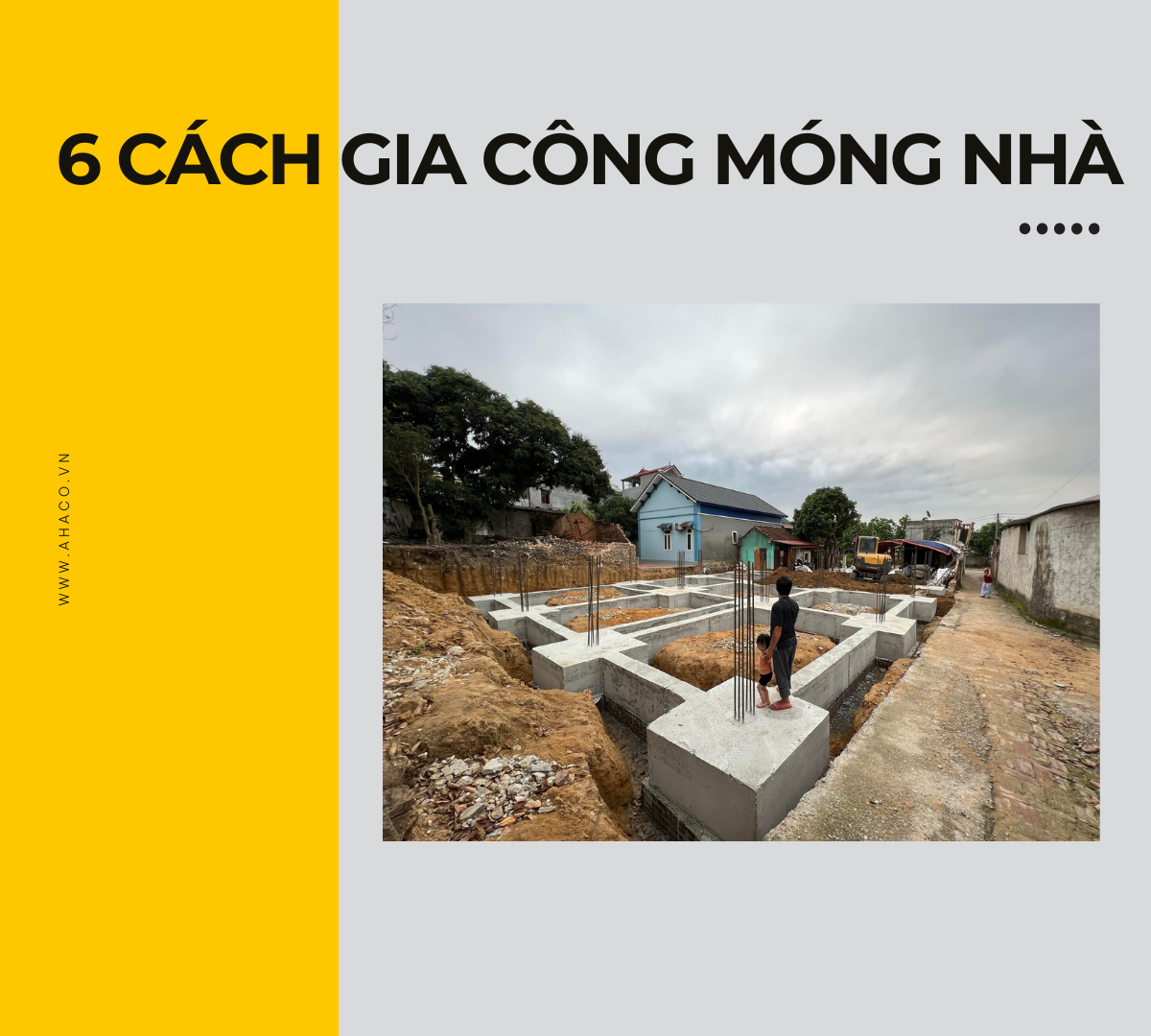 6 Cách Gia Cố Móng Nhà