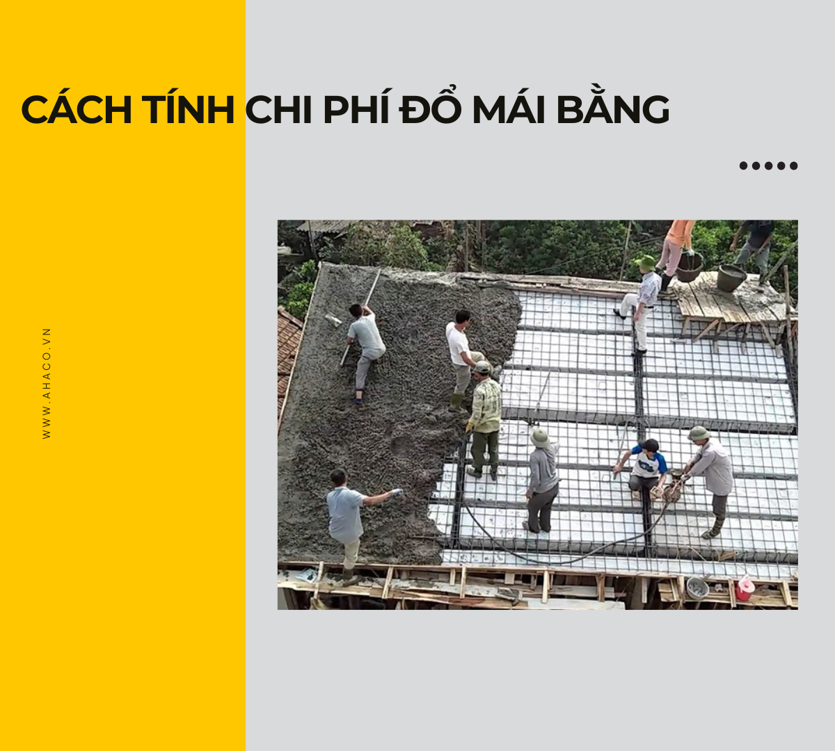 Cách Tính Chi Phí đổ Mái Bằng